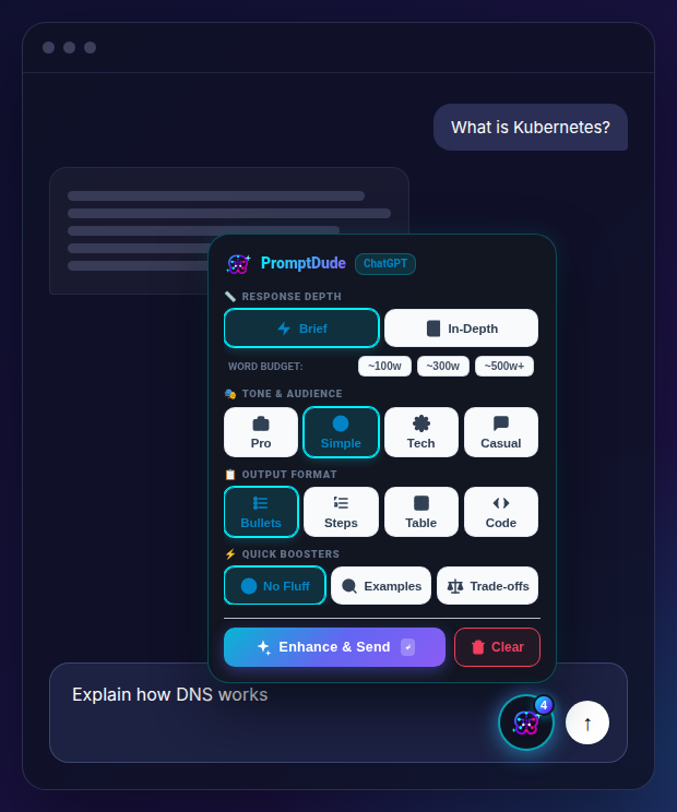 The PromptDude panel open above a chat box, with Brief, Simple, Bullets and No Fluff selected and an Enhance & Send button